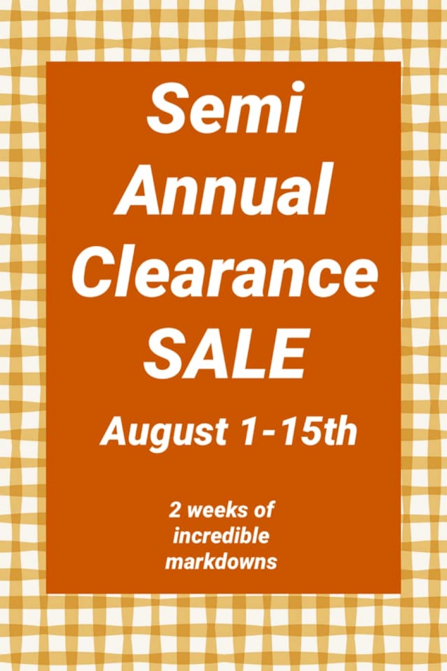 Montgomery Gardens Semi Annual Clearance Sale