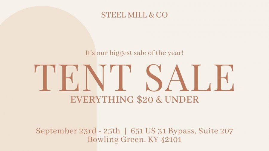 Steel Mill & Co. Tent Sale