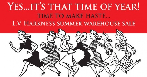 L.V. Harkness Summer Warehouse Sale