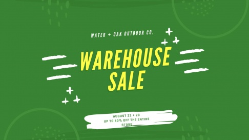 Water + Oak Outdoor Company Warehouse Sale